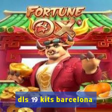 dls 19 kits barcelona